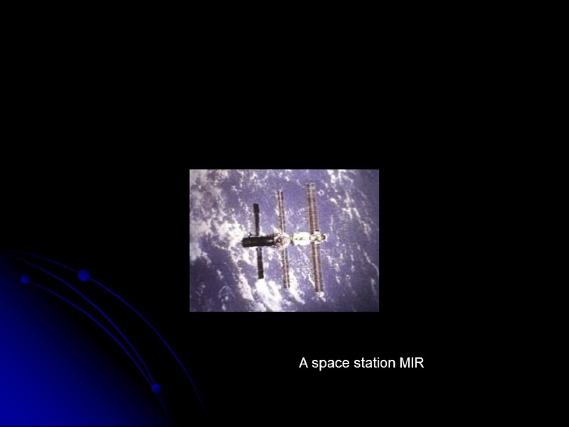 A space station MIR